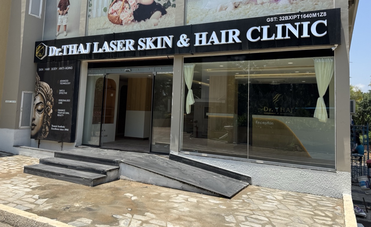 Dr. Thaj Laser Skin and Hair Clinic – Kannur, Kerala – now open
